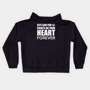 Cats Leave Paw Prints on Your Heart Forever Kids Hoodie